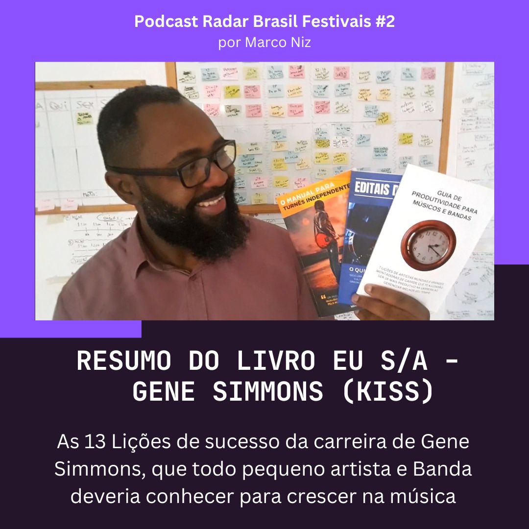 marco niz - podcast radra brasil festivais - gene simmons